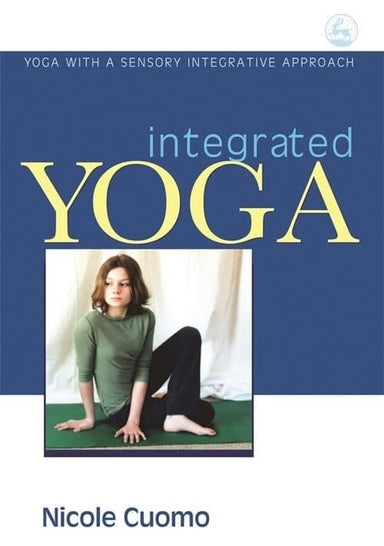 Integrated Yoga - with a Sensory Integrative Approach